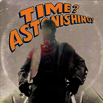 L'Orange & Kool Keith — Time? Astonishing! 앨범 커버
