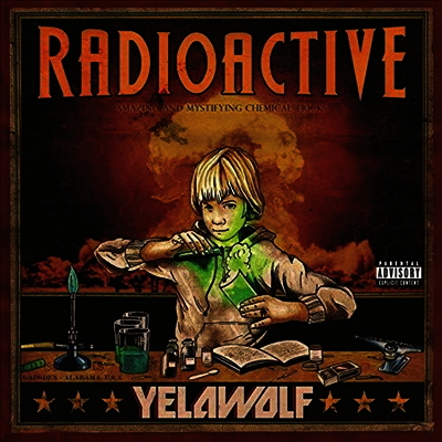 Yelawolf — Radioactive 앨범 커버