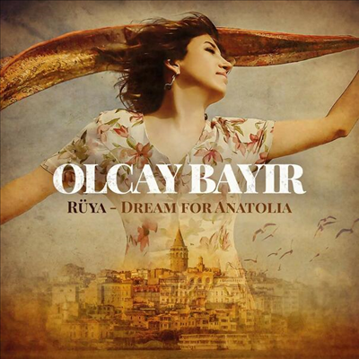 Olcay Bayir - Ruya - Dream For Anatolia (CD)