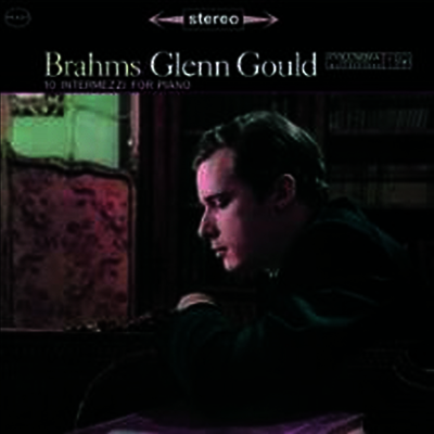 Glenn Gould — 브람스: 10개의 인터메르조 (Brahms: 10 Intermezzo) - Glenn Gould 앨범 커버