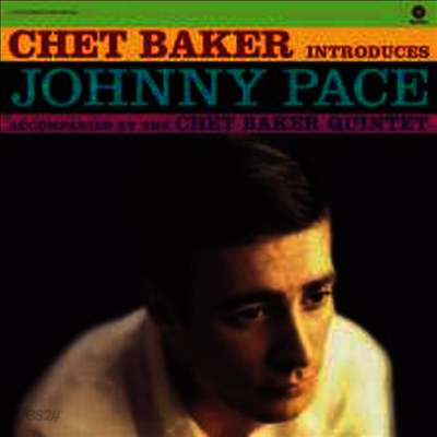 Chet Baker - Introduces Johnny Pace (Ltd. Ed)(180G)(LP)