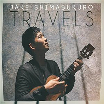 Jake Shimabukuro - Travels (Digipack)(CD)