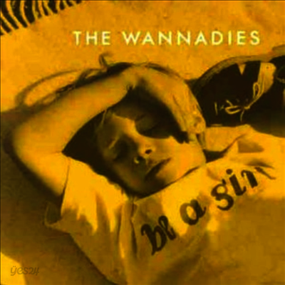 Wannadies - Be A G Girl (180G)(LP)