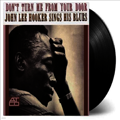 John Lee Hooker — Don't Turn Me From Your Door (Remastered)(Mono) 앨범 커버