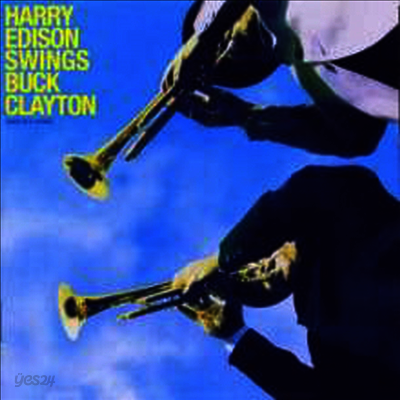Harry Edison & Buck Clayton - Harry Edison Swings Buck Clayton (Remastered)(CD)