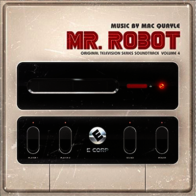 Mac Quayle — Mr. Robot Volume 4 (미스터 로봇 시즌4) (Soundtrack) 앨범 커버
