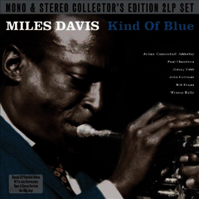 Miles Davis - Kind Of Blue (Mono/Stereo) (180G)(2LP)