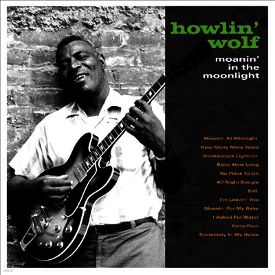 Howlin' Wolf — Moanin' In The Moonlight 앨범 커버