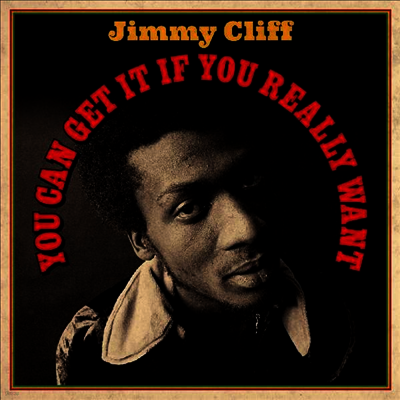 Jimmy Cliff — You Can Get It If You (Gatefold) 앨범 커버