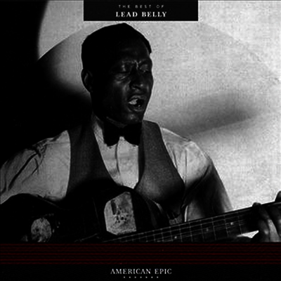 Leadbelly - American Epic: The Best Of Lead Belly (Remastered)(Ltd. Ed)(180G)(LP)