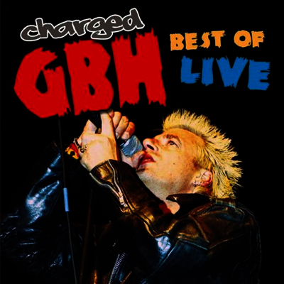 Charged G.B.H.,G.B.H. — Best Of Live 앨범 커버