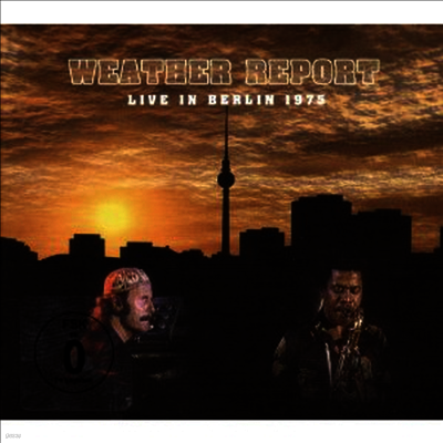 Weather Report — Live In Berlin 1975 앨범 커버