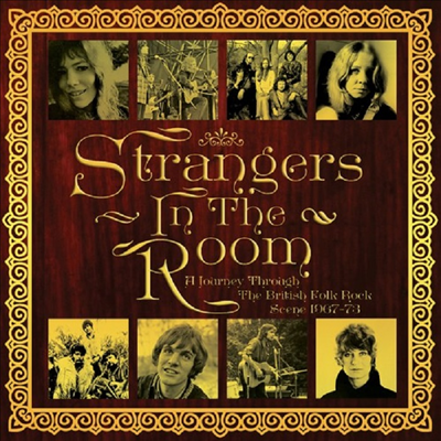 Various Artists - Strangers In The Room: Journey Through The British Folk Rock Scene1967-1973 (3CD)