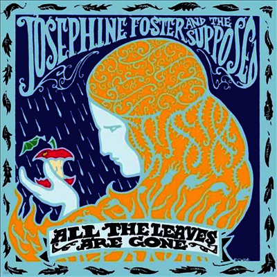 Josephine Foster And The Supposed — All The Leaves Are Gone (MP3 Download) 앨범 커버