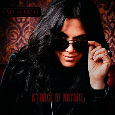 Sari Schorr — A Force Of Nature 앨범 커버
