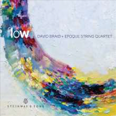 ̺ 귡̵:   (Epoque String Quartet - David Braid: Flow) (Digipack)(CD) - Epoque String Quartet