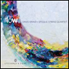 ̺ 귡̵:   (Epoque String Quartet - David Braid: Flow) (Digipack)(CD) - Epoque String Quartet