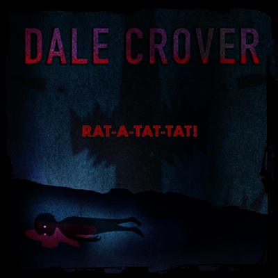 Dale Crover — Rat-A-Tat-Tat! (Download) 앨범 커버