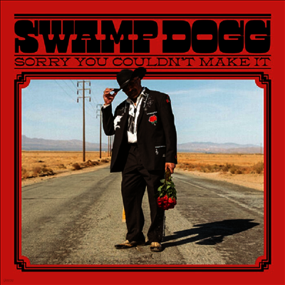 Swamp Dogg — Sorry You Couldn't Make It 앨범 커버