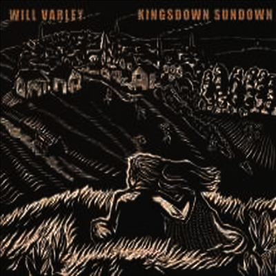 Will Varley - Kingsdown Sundown (Ltd. Ed)(Vinyl LP)