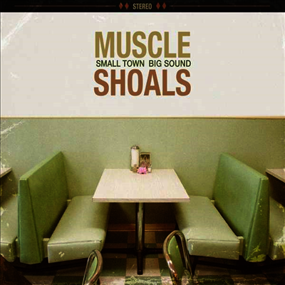 Various Artists — Muscle Shoals: Small Town Big Sound 앨범 커버