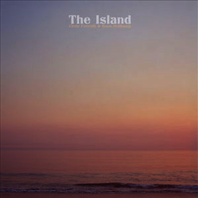 Chris Forsyth & Koen Holtkamp — Island 앨범 커버