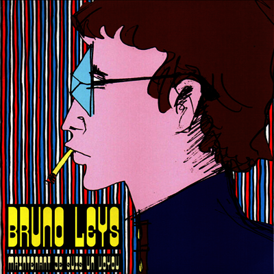 Leys,Bruno — Maintenant Je Suis Un Voyou 앨범 커버