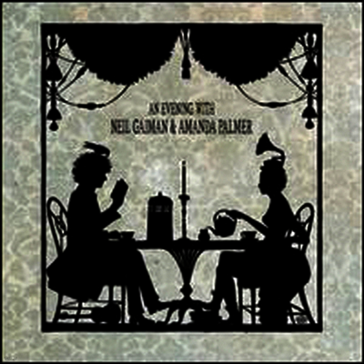 Amanda Palmer,Neil Gaiman — An Evening With Neil Gaiman & Amanda Palmer 앨범 커버