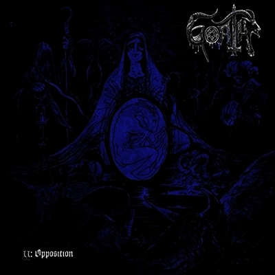 Goath — II: Opposition (Gatefold Cover) 앨범 커버