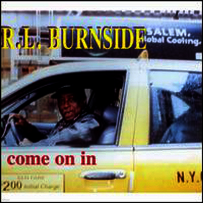 R.L. Burnside — Come On In 앨범 커버