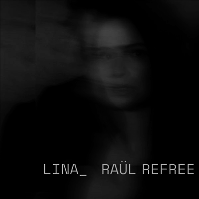 Lina & Raul Refree — Lina & Raul Refree (MP3 Download)(Gatefold) 앨범 커버