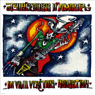 Tyla's Dogs D'amour — In Vino Veritas (Acoustica) (Gatefold) 앨범 커버