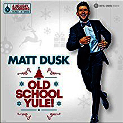 Matt Dusk — Old School Yule! 앨범 커버