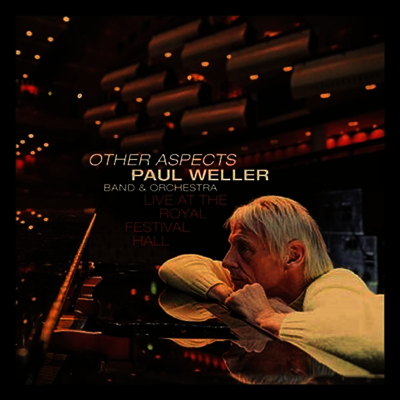 Paul Weller — Other Aspects: Live At The Royal Festival Hall (Gatefold) 앨범 커버