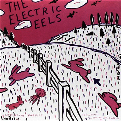 Electric Eels — Spin Age Blasters / Bunnies 앨범 커버