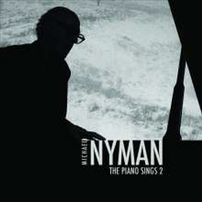 Ŭ ϸ: ǾƳ ̽ 2 (Michael Nyman: Piano Sings 2)(CD) - Michael Nyman