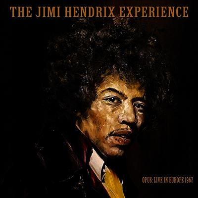 Jimi Hendrix Experience — Opus: Live In Europe 1967 - Vol.1 앨범 커버