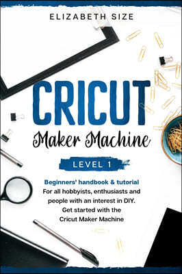 Cricut Maker Machine