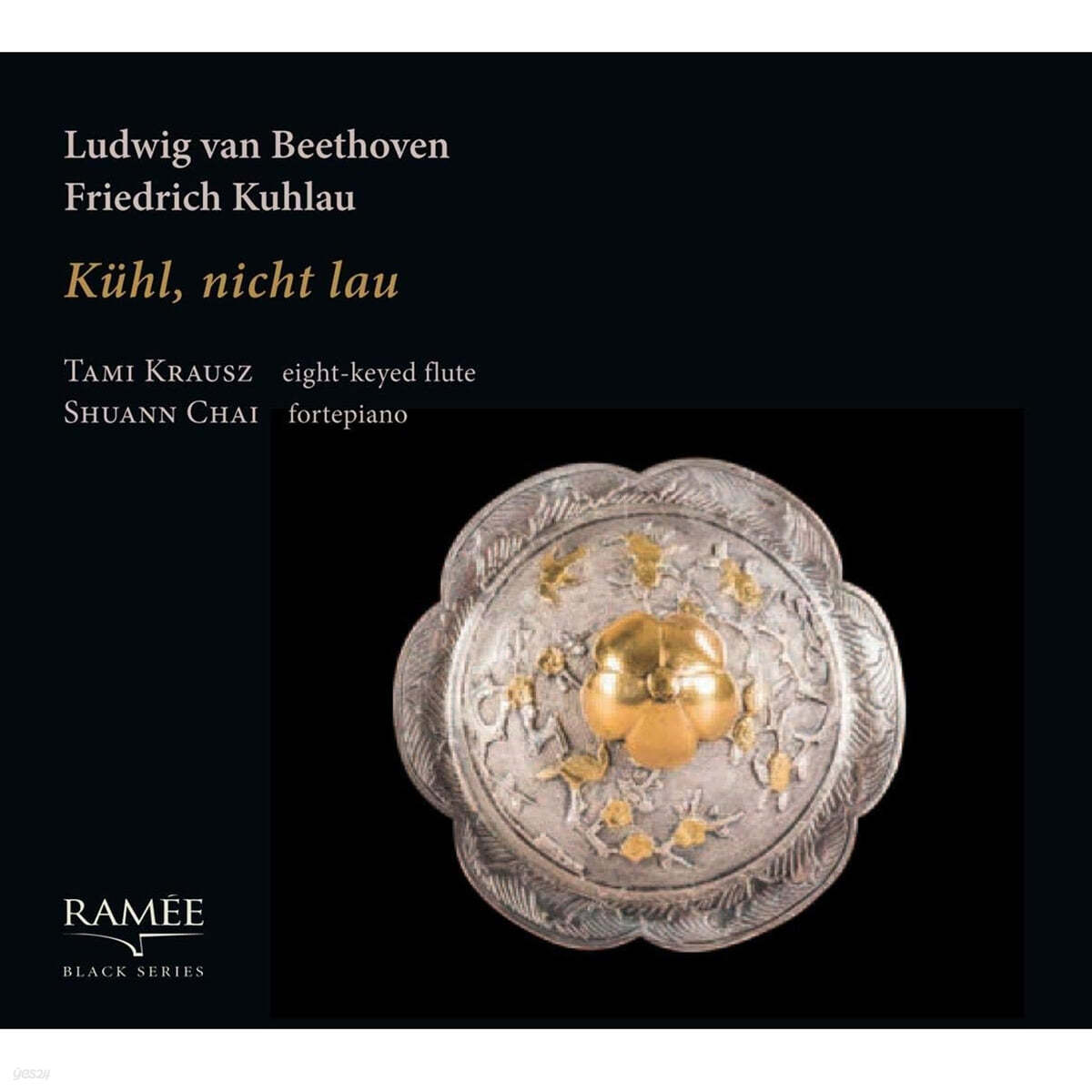 Friedrich Kuhlau 베토벤 / 쿨라우: 플루트를 위한 작품집 (Beethoven / Kuhlau: Works for Flute)