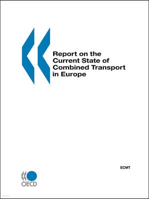 Report on the Current State of Combined Transport in Europe