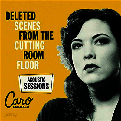 Caro Emerald - Deleted Scenes From The Cutting Room Floor: Acoustic Sessions (Limited Numbered Edition)(Colored LP)