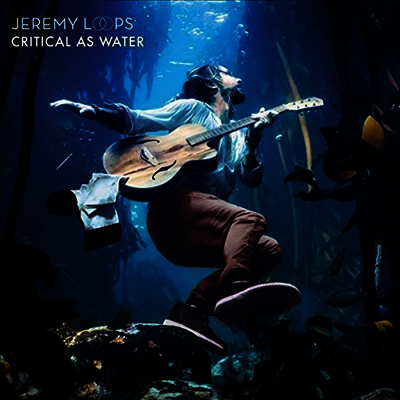 Jeremy Loops — Critical As Water 앨범 커버