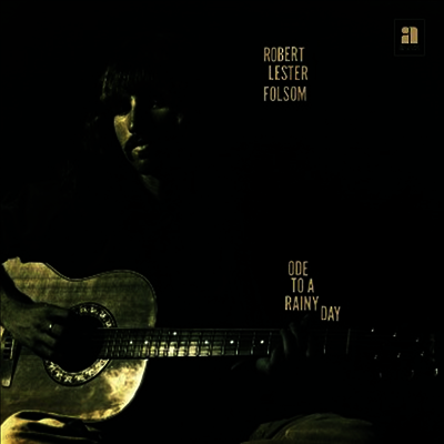 Robert Lester Folsom — Ode To A Rainy Day: Archives 1972-1975 (Download Code) 앨범 커버