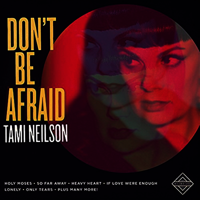 Tami Neilson — Don't Be Afraid 앨범 커버