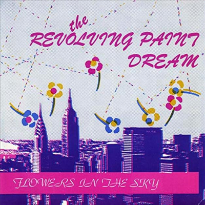 Revolving Paint Dream - Flowers In The Sky (7 inch Single LP)