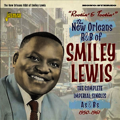 Smiley Lewis - Rootin' And Tootin' - The New Orleans R&B Of Smiley Lewis - The Complete Imperial Singles As & Bs 1950-1961 (2CD)