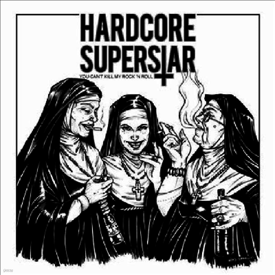 Hardcore Superstar — You Can't Kill My Rock 'N Roll (Gatefold Cover) 앨범 커버
