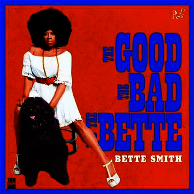 Bette Smith — The Good The Bad The Bette 앨범 커버