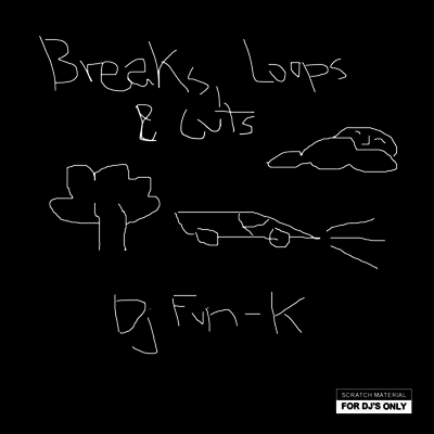 DJ Fun-K — Breaks Loops & Cuts 앨범 커버