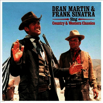 Dean Martin & Frank Sinatra — Sings Country & Western Classics 앨범 커버